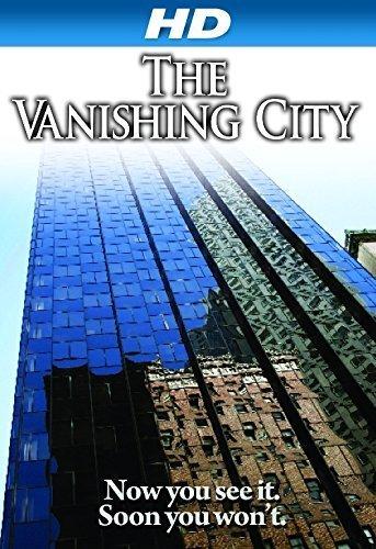 The Vanishing City
