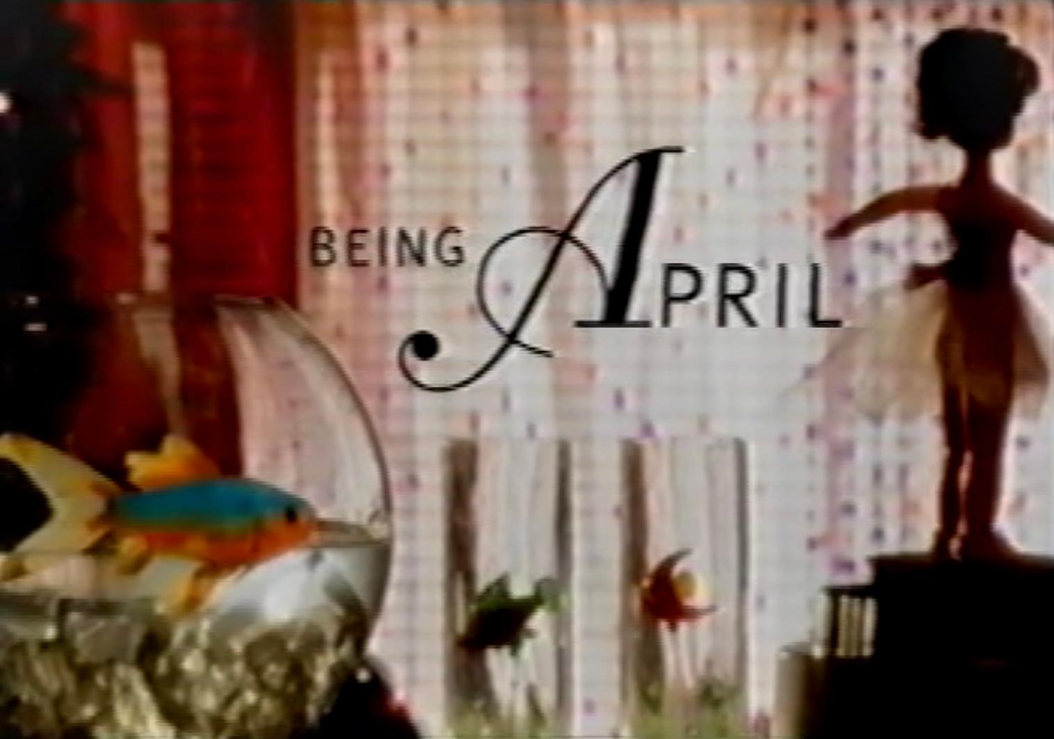 Being April
