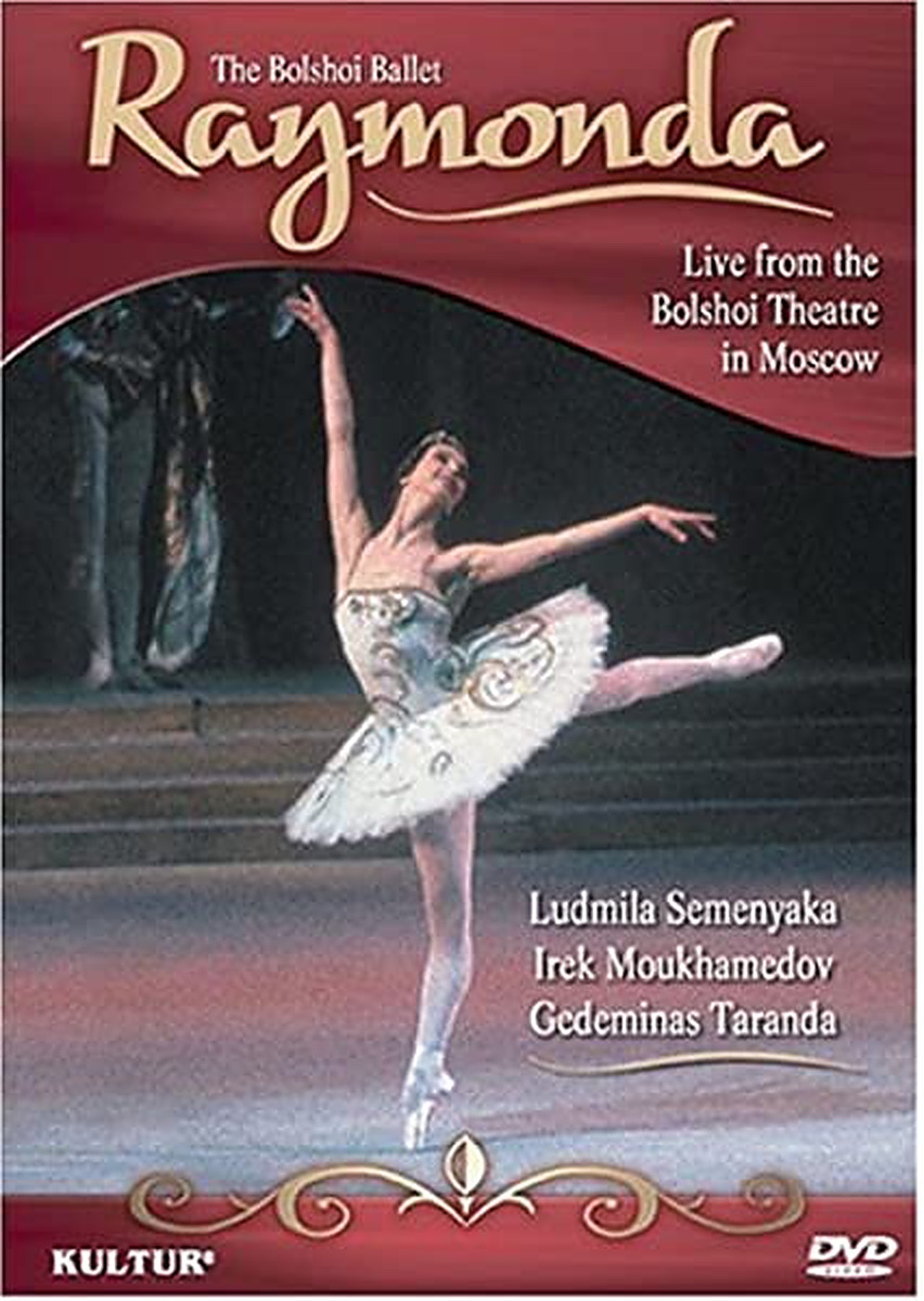 The Bolshoi Ballet: Live From Moscow - Raymonda