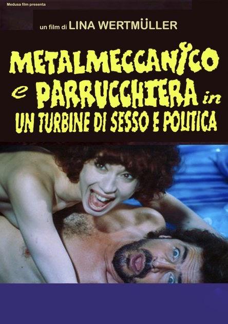 The Blue Collar Worker and the Hairdresser in a Whirl of Sex and Politics