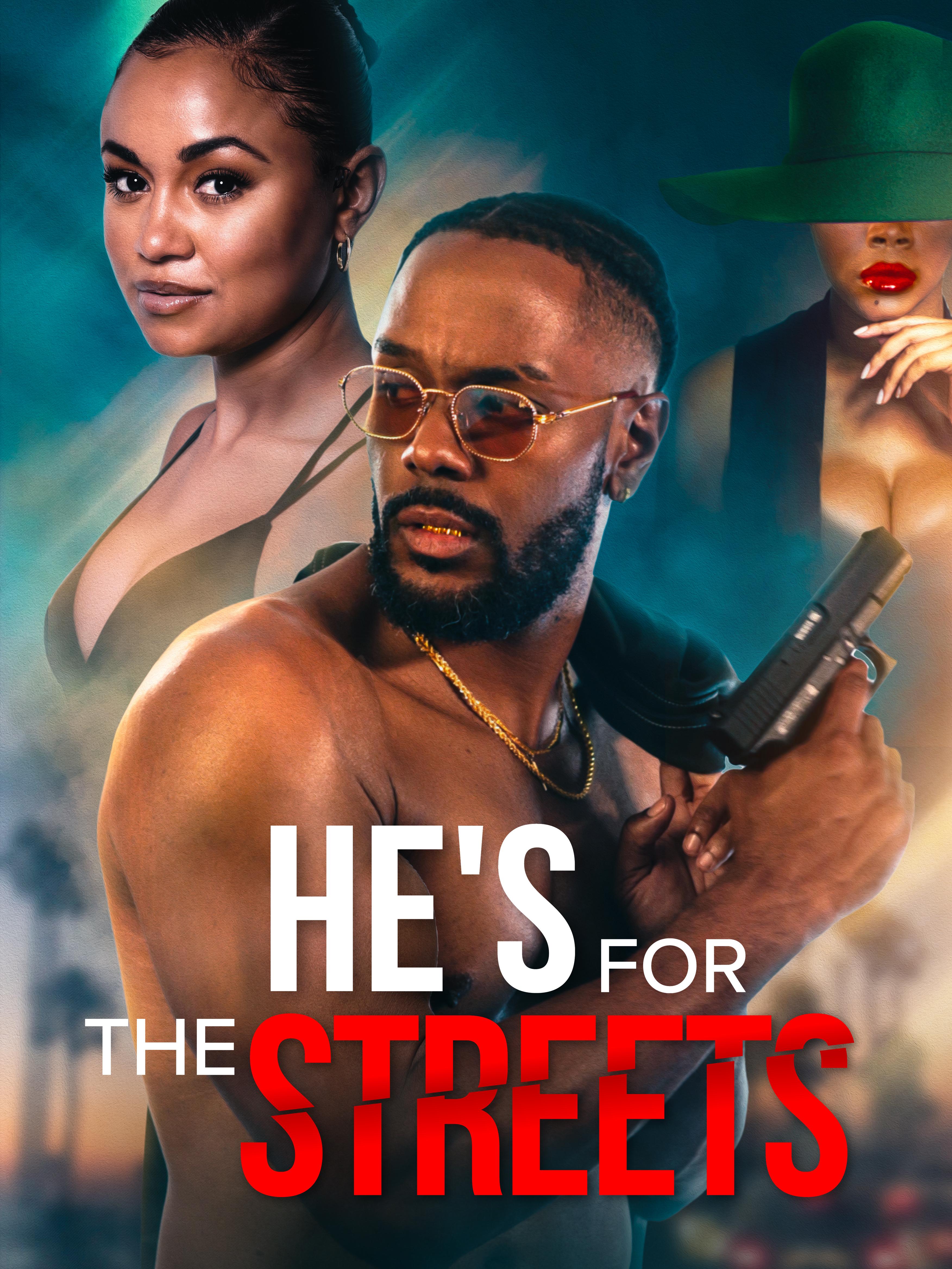 He's for the Streets