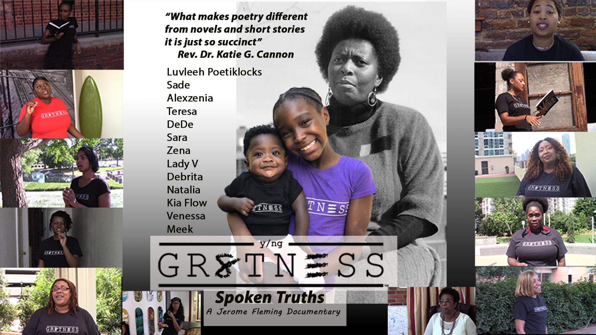 Greatness: Spoken Truths
