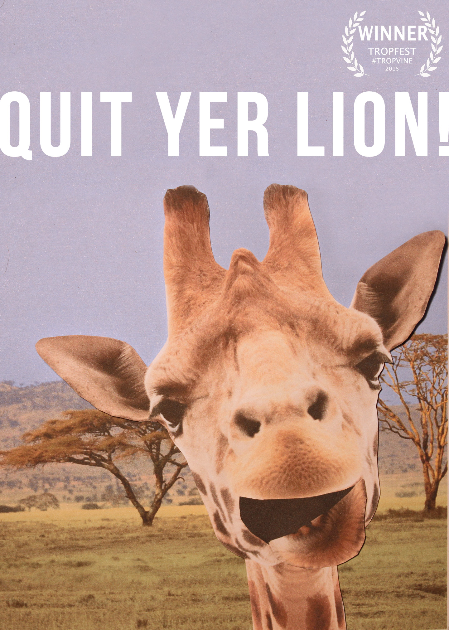 Quit Yer Lion!
