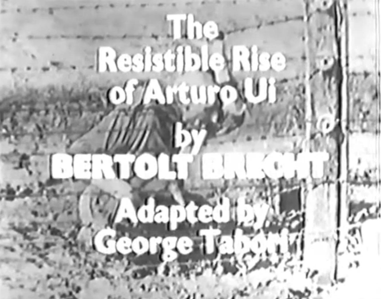 The Gangster Show: The Resistible Rise of Arturo Ui