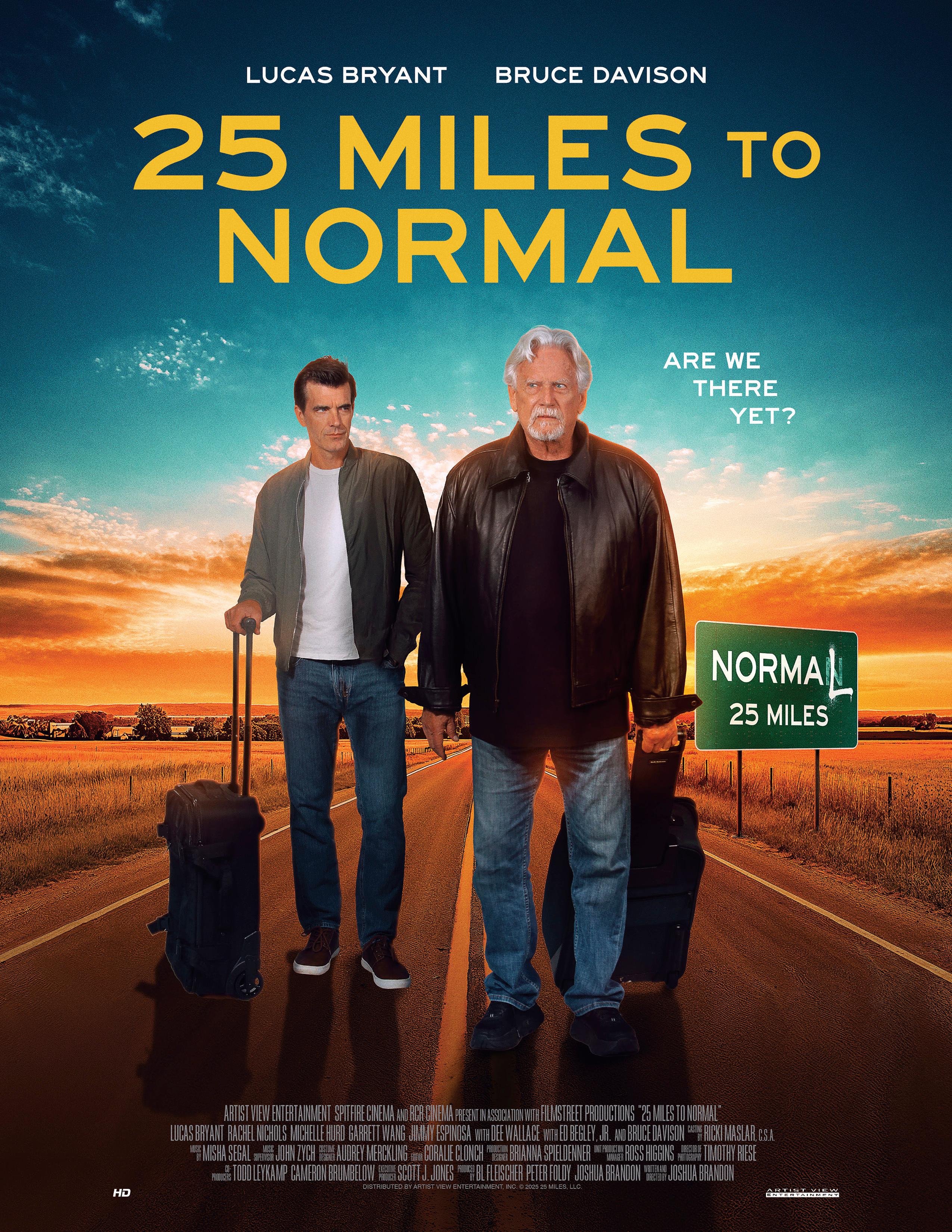 25 Miles to Normal