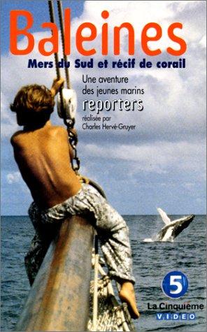 Baleines: Mers du sud et récif de corail