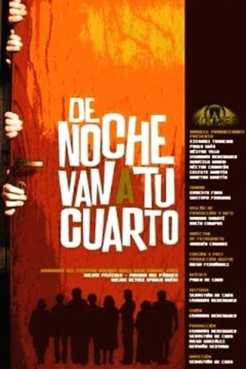 De noche van a tu cuarto