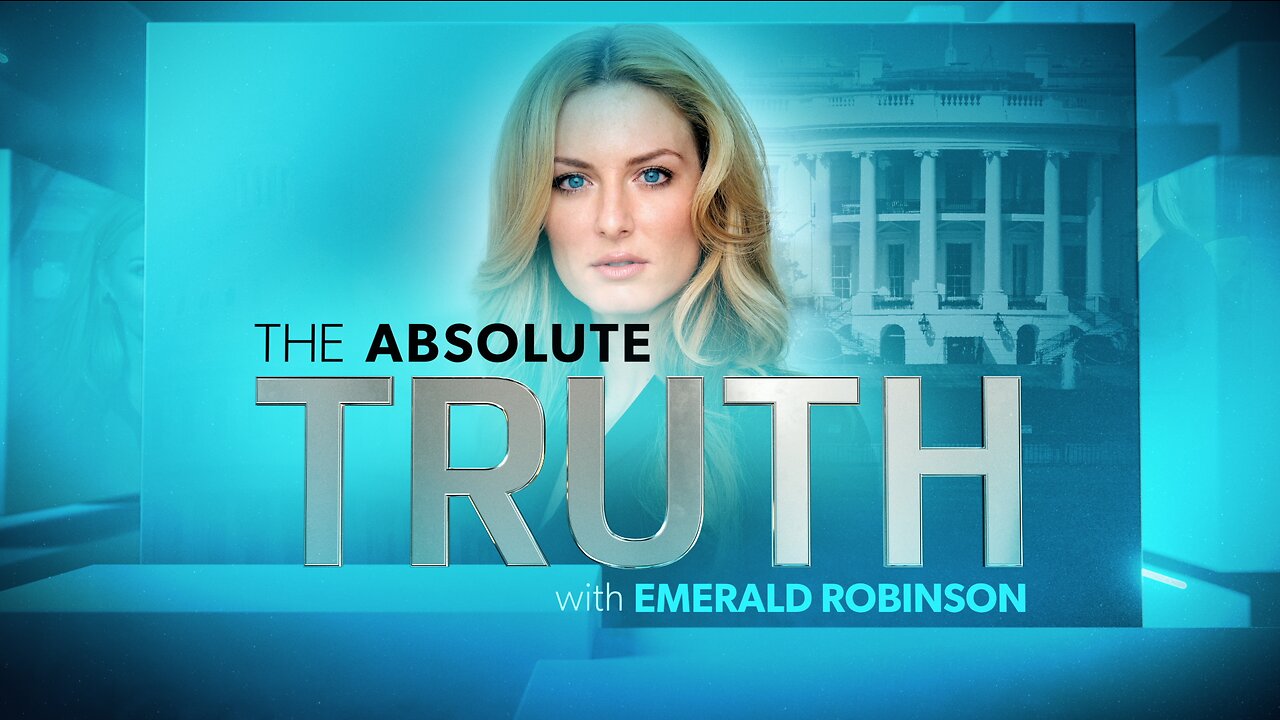 The Absolute Truth with Emerald Robinson