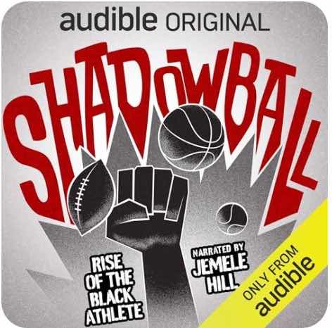 Shadowball: Rise of the Black Athlete