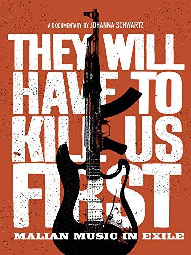 They Will Have to Kill Us First