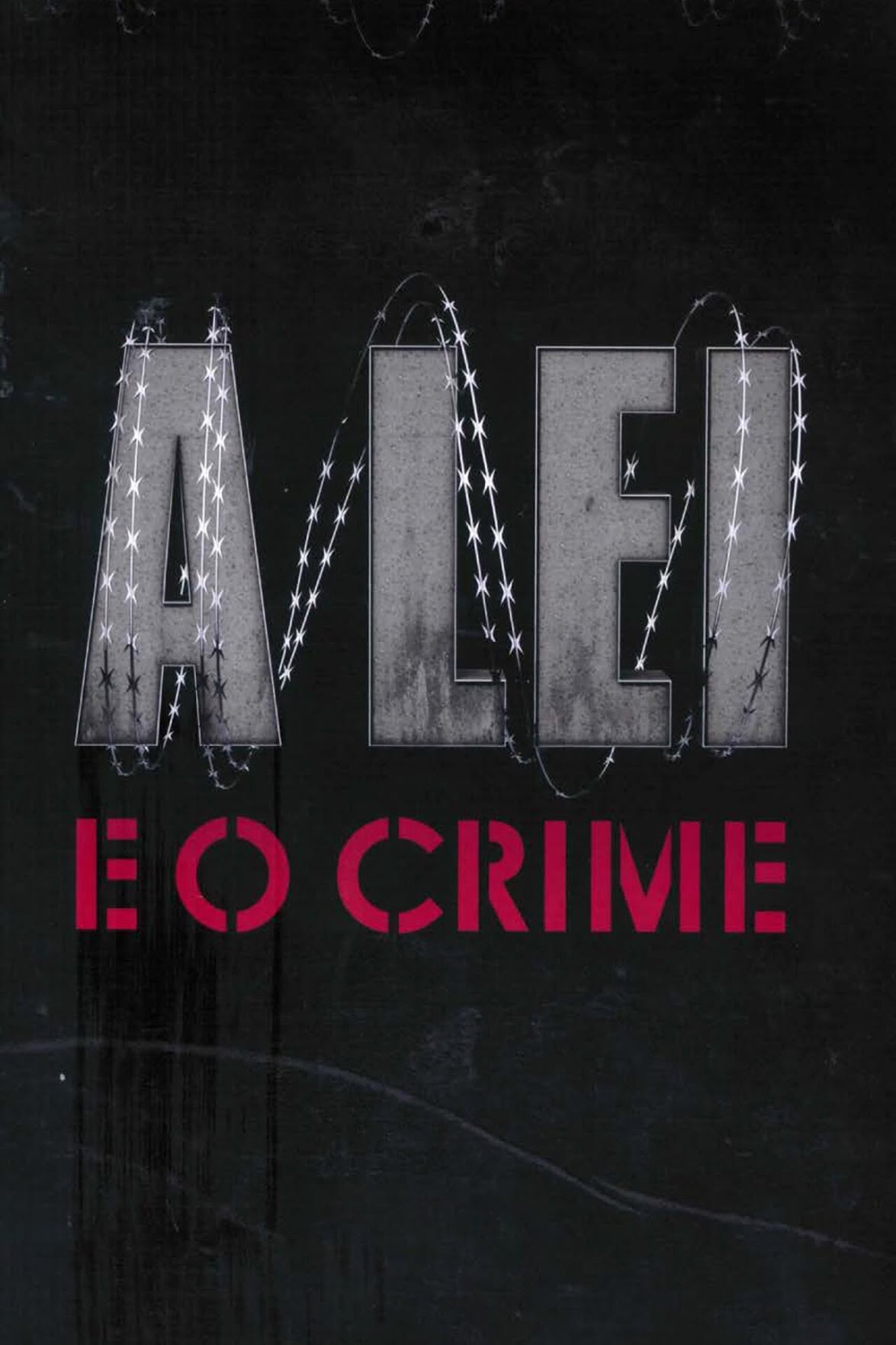 The Law and the Crime