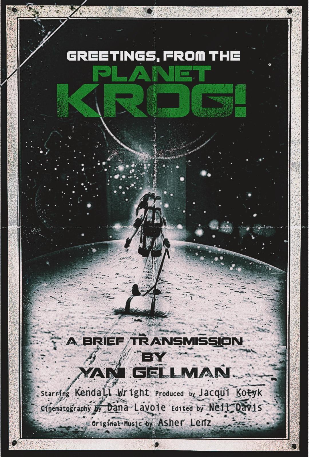 Greetings, From The Planet Krog!
