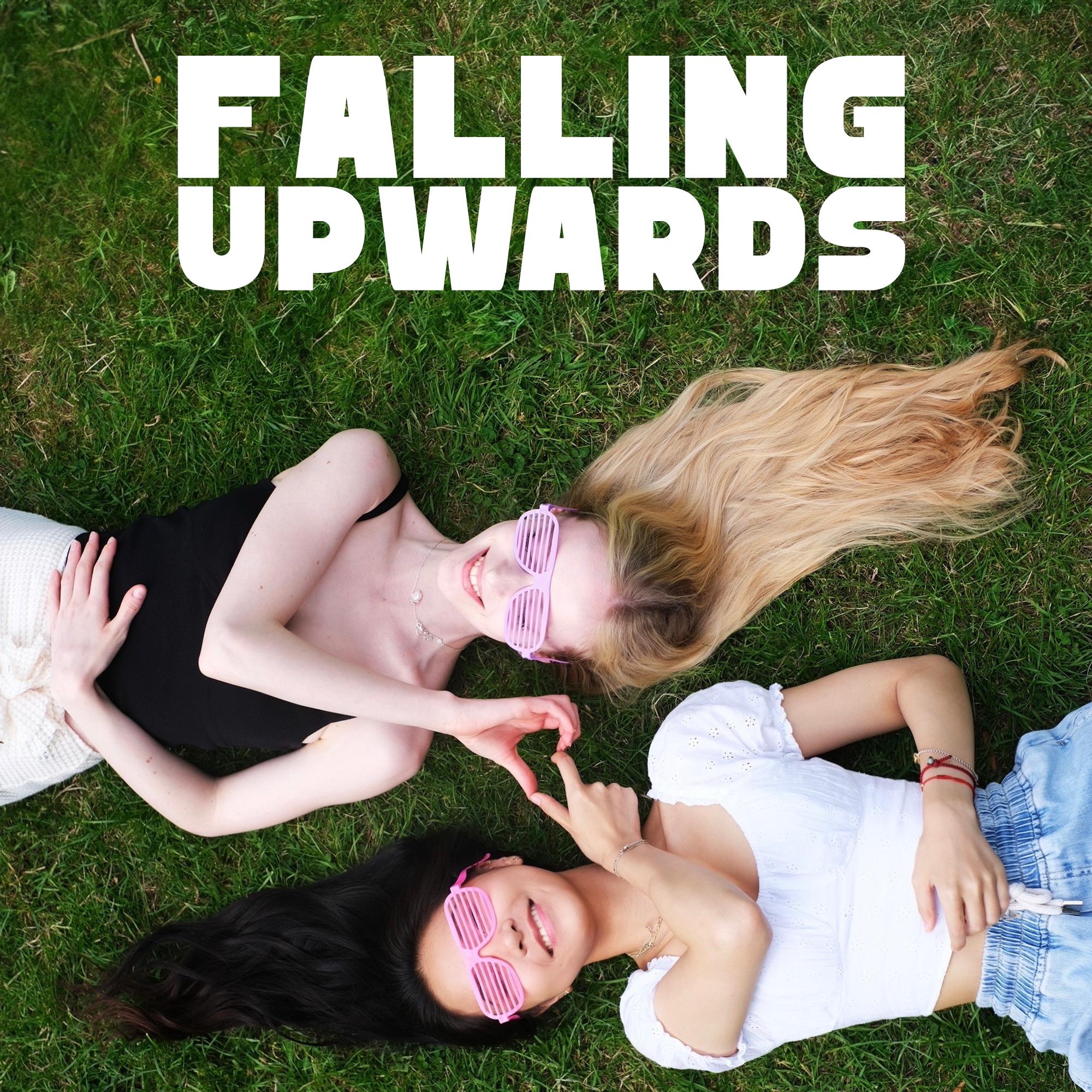 Falling Upwards