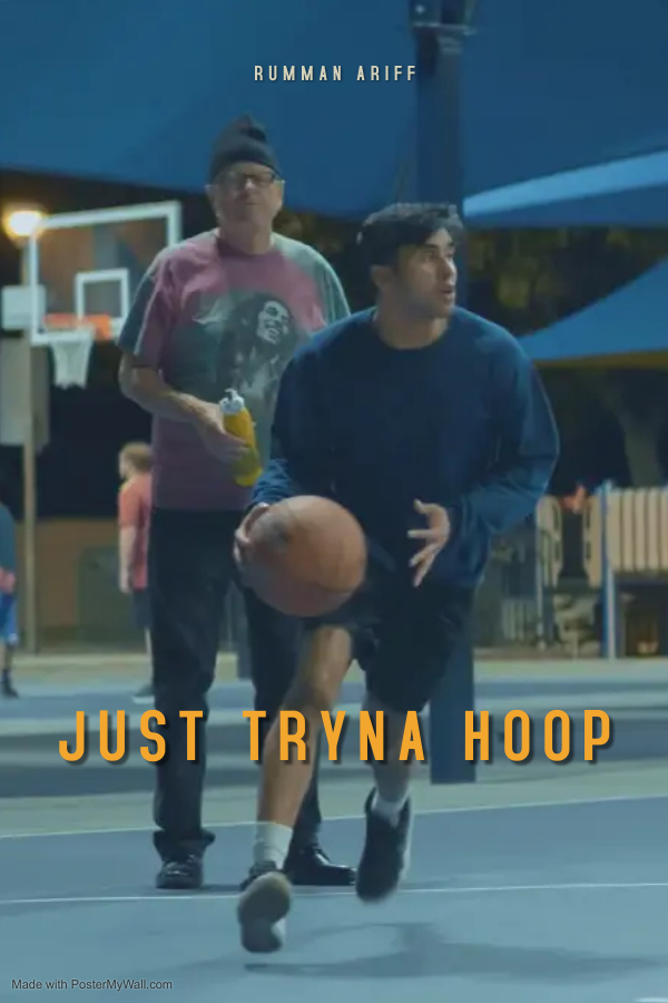 Just Tryna Hoop