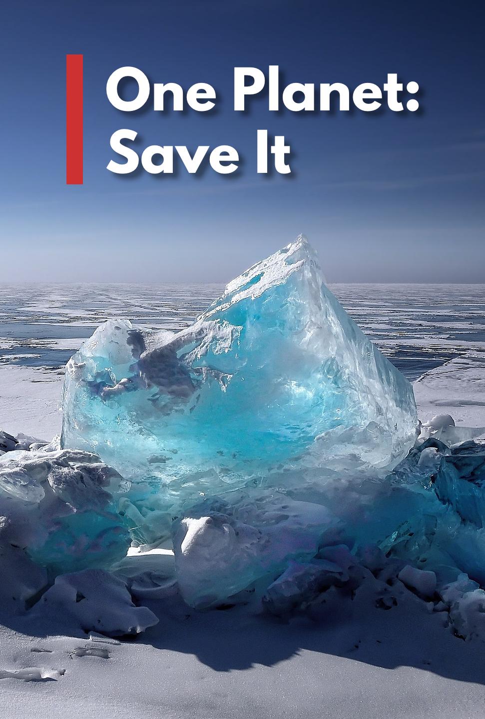 One Planet: Save It