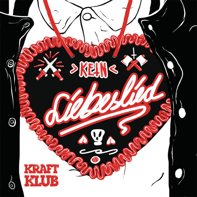 Kraftklub: Kein Liebeslied
