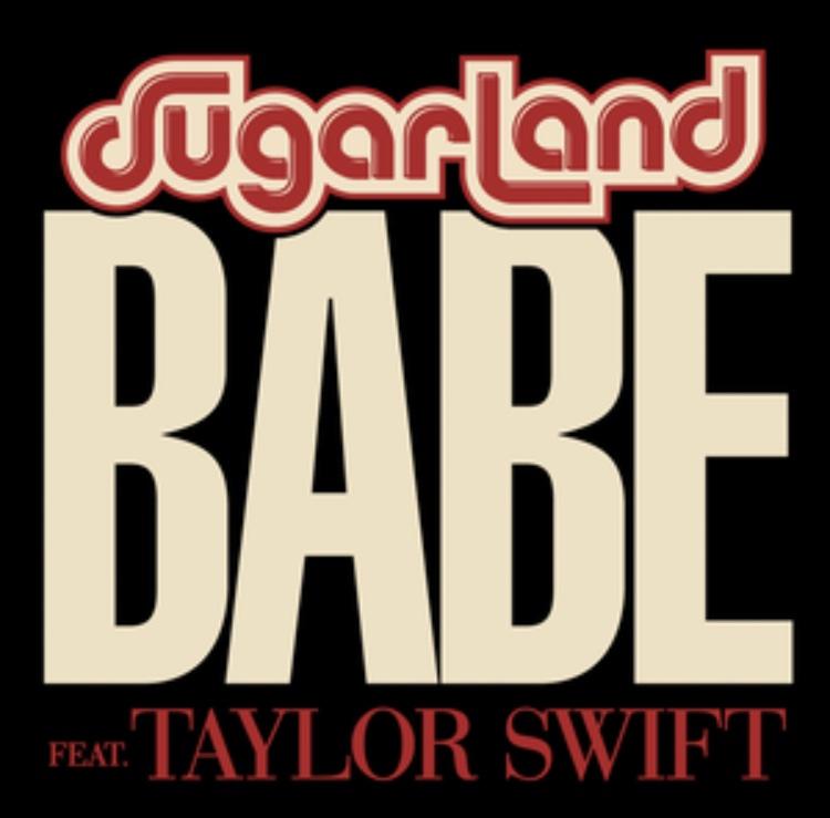 Sugarland feat. Taylor Swift: Babe