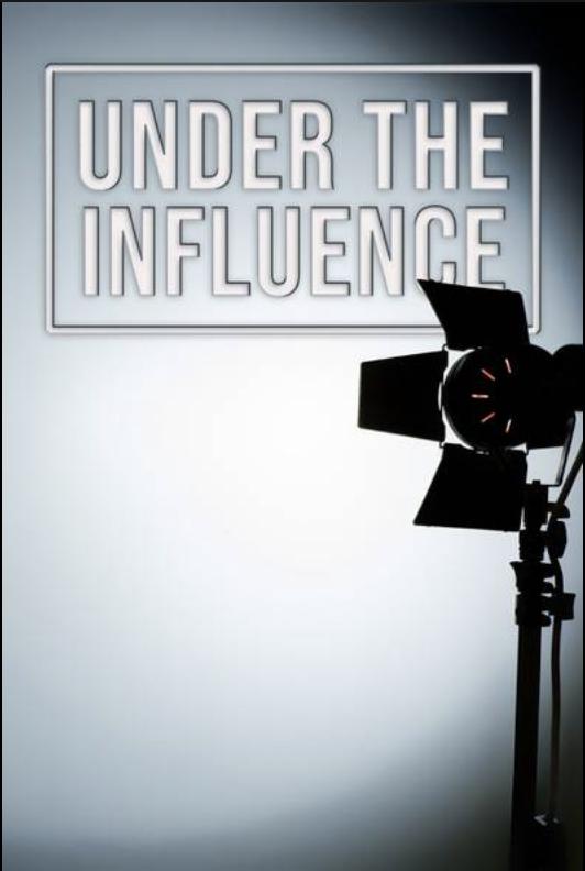 Under the Influence
