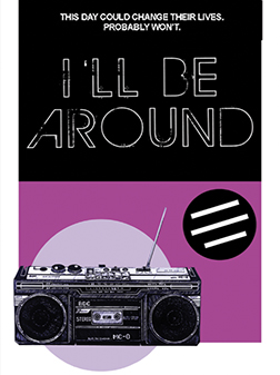 I'll Be Around