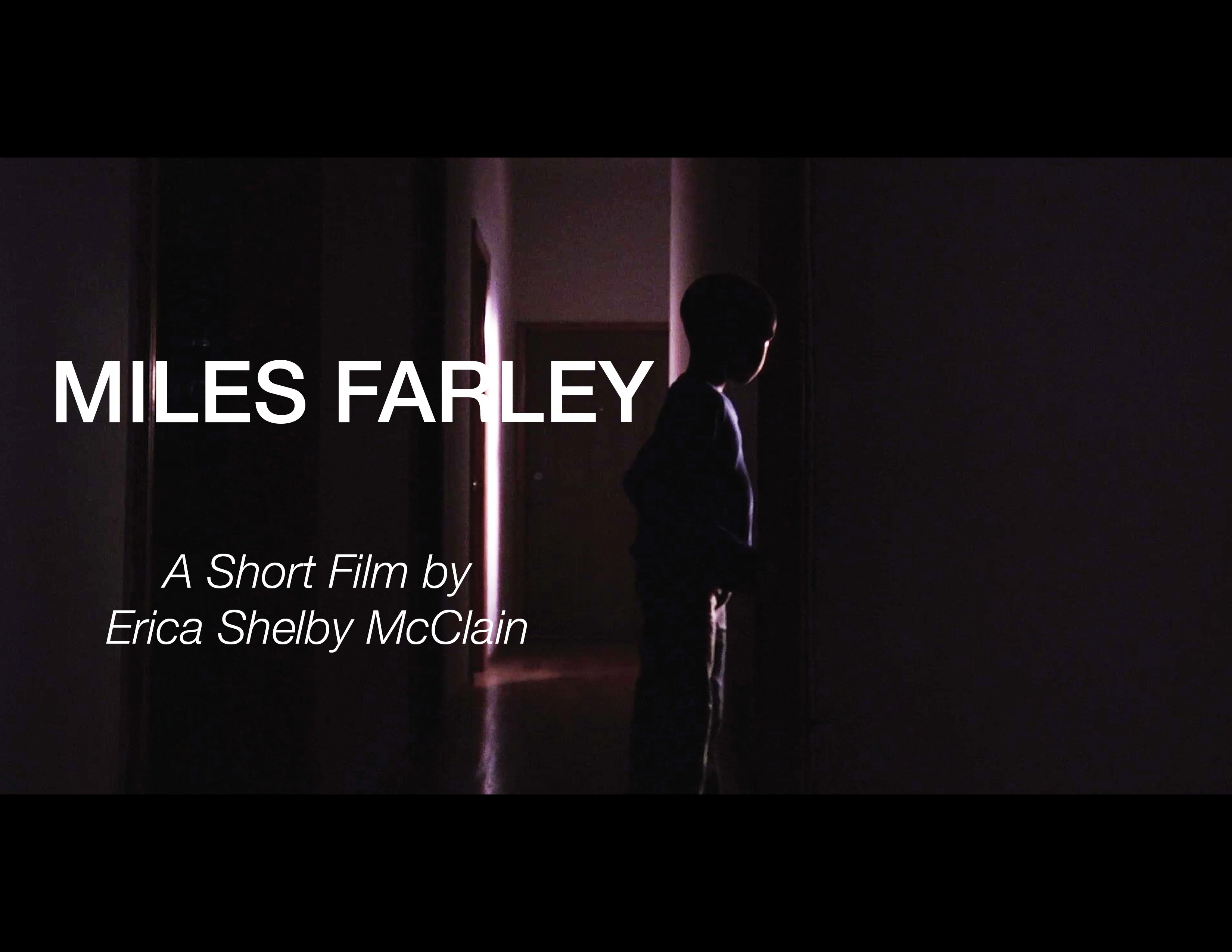 Miles Farley Trailer