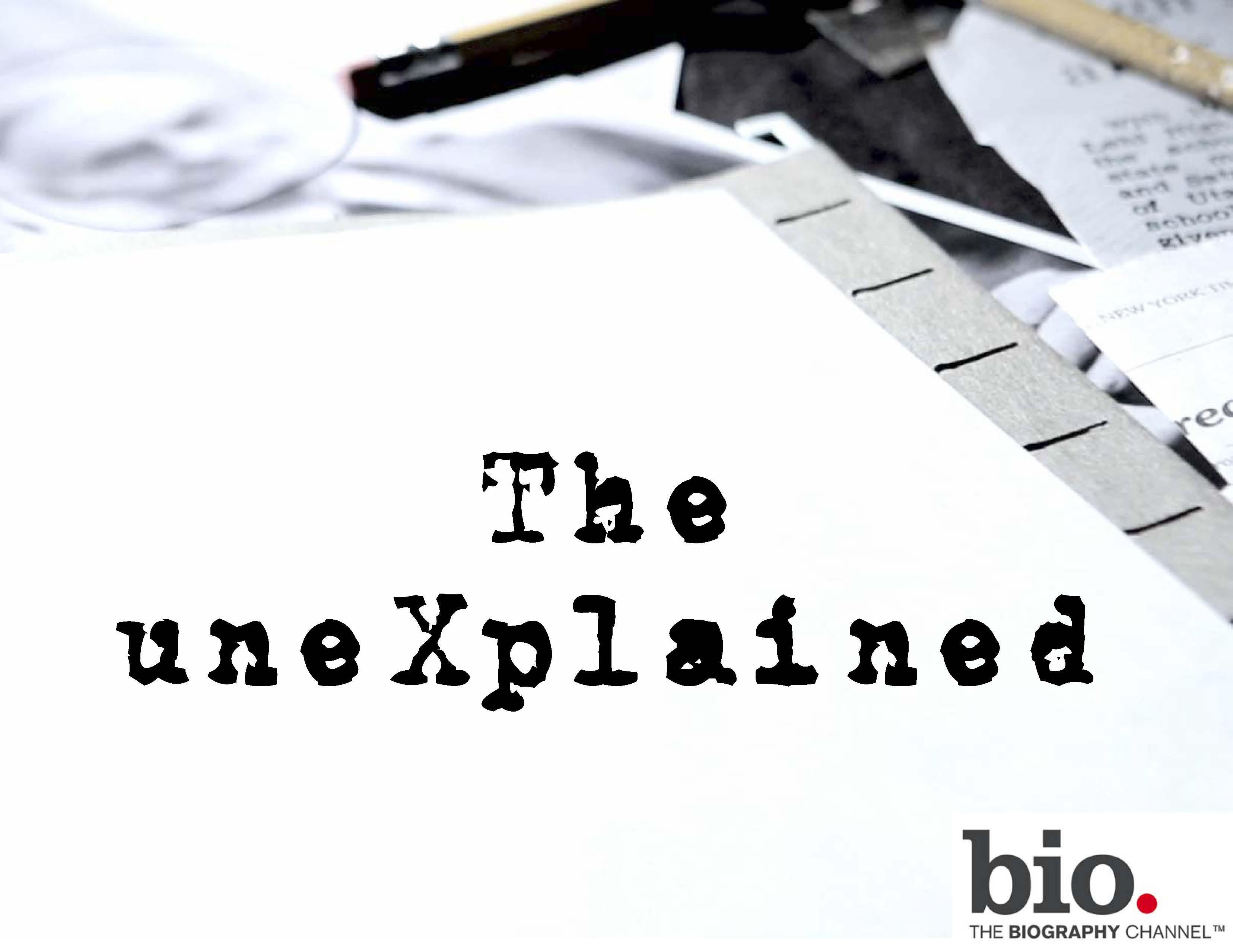 The Unexplained
