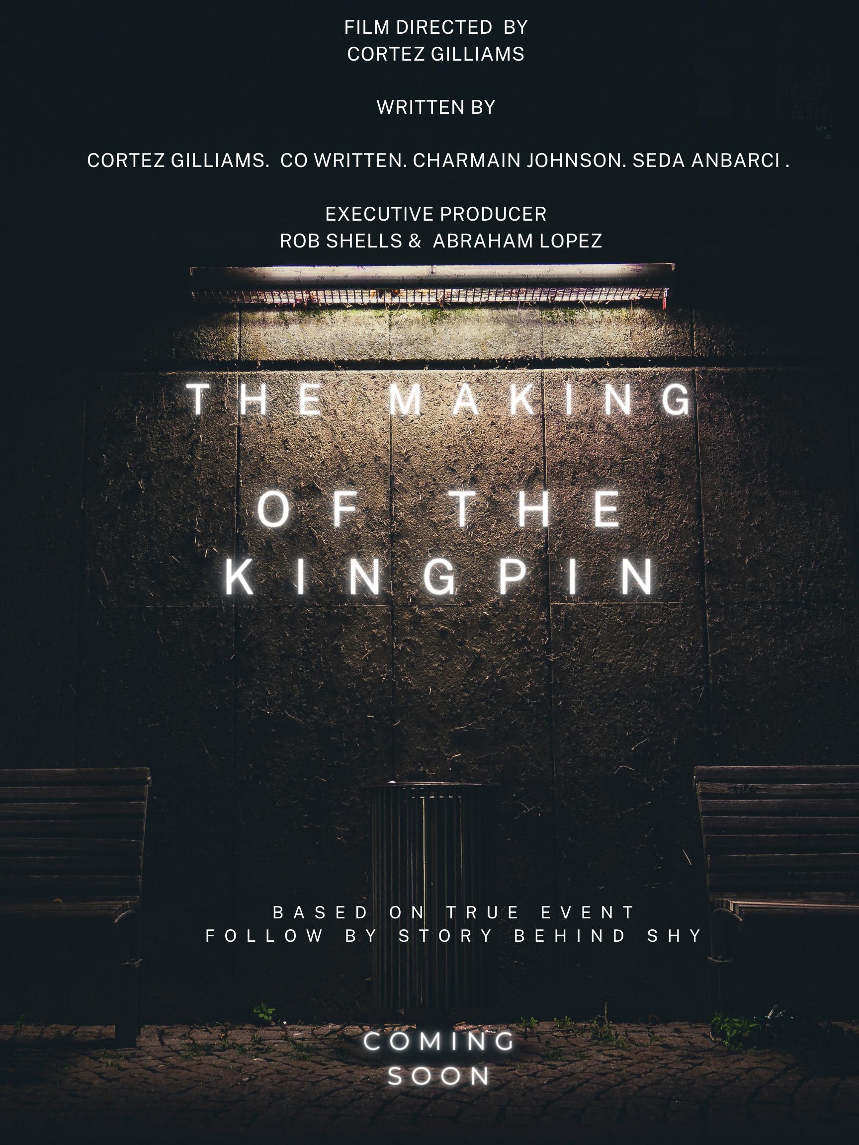 The Making of the Kingpin