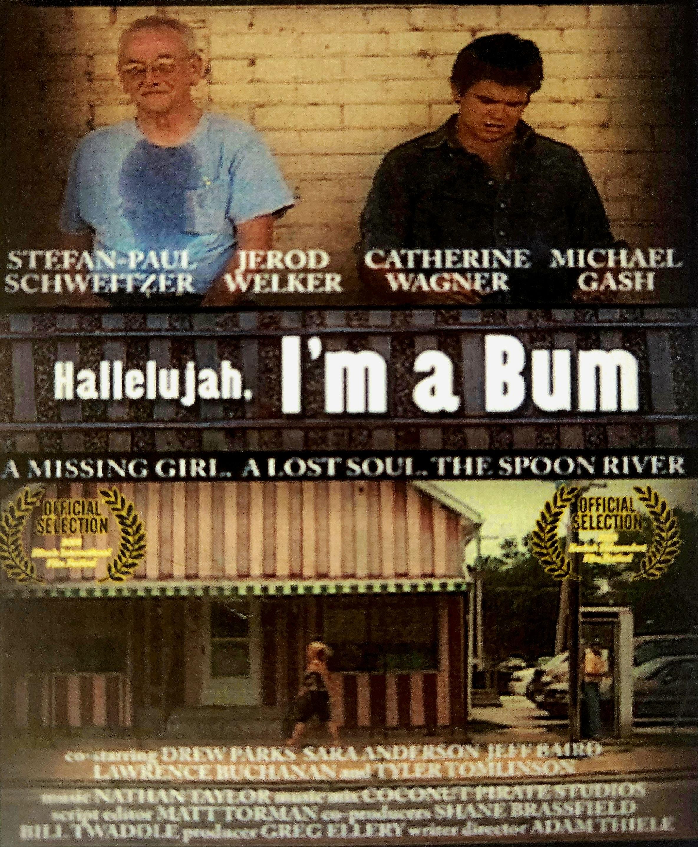 Hallelujah, I'm a Bum
