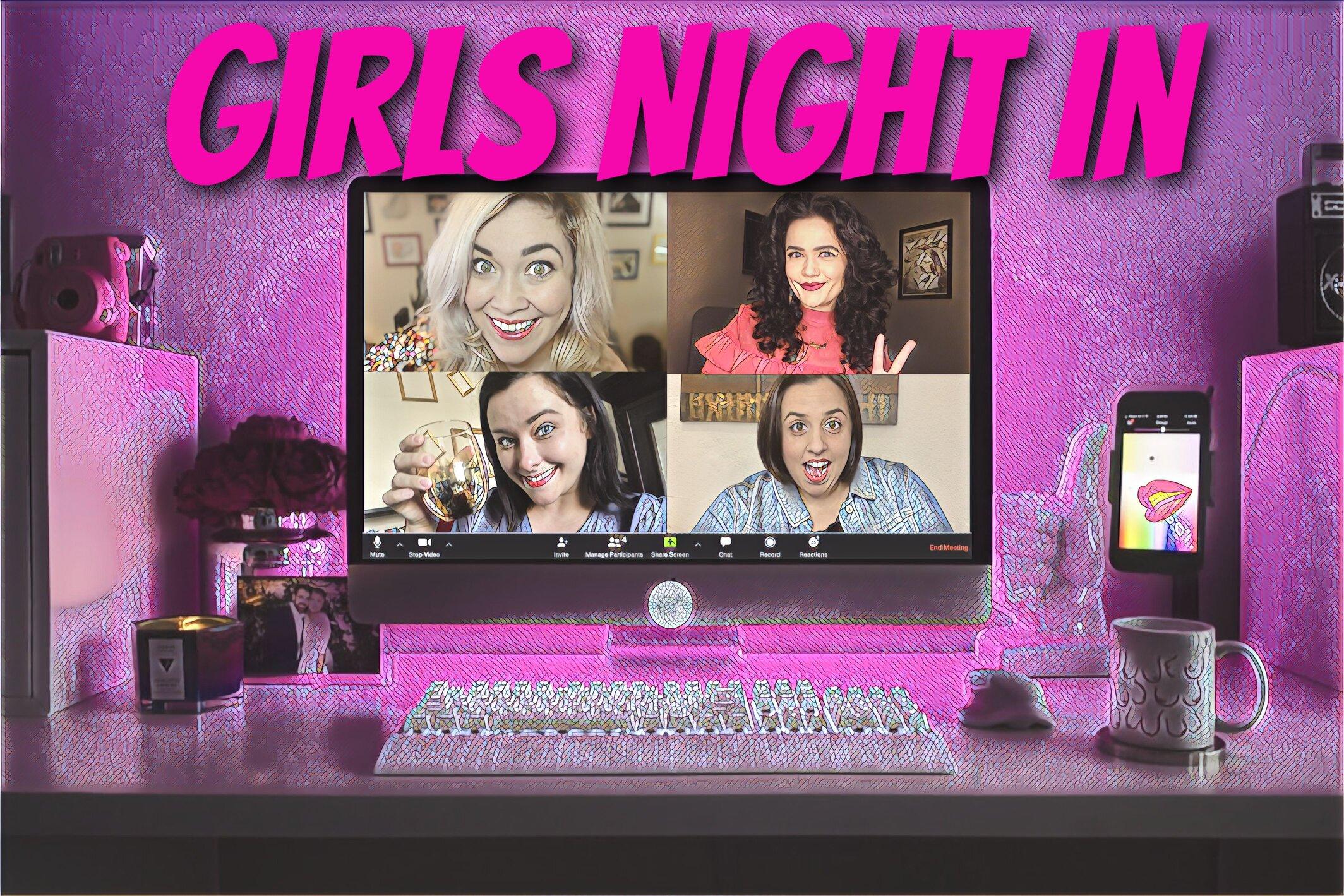 Girls Night In