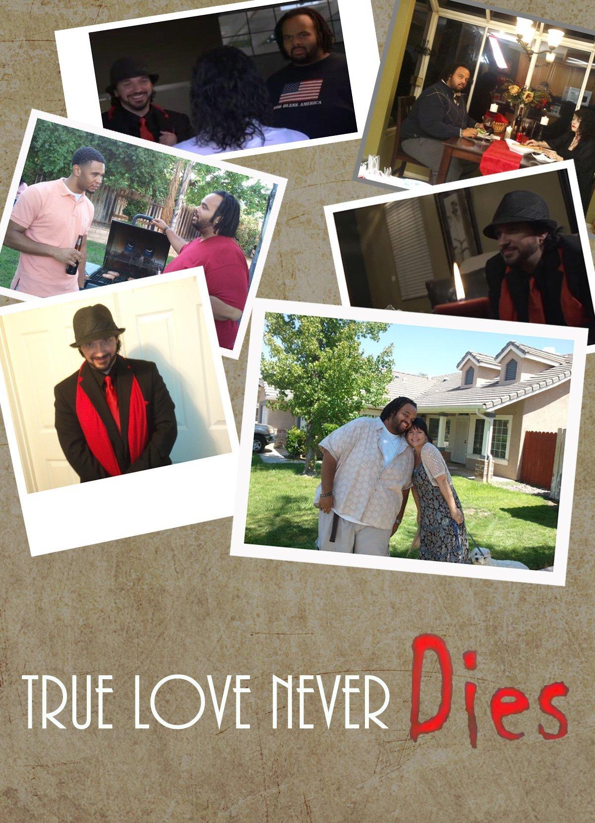 True Love Never Dies