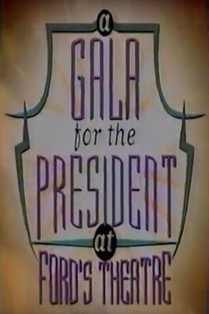 A Gala for the President at Ford's Theatre