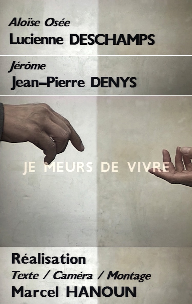 Je meurs de vivre