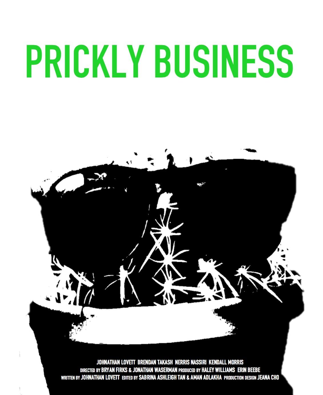 Prickly Business