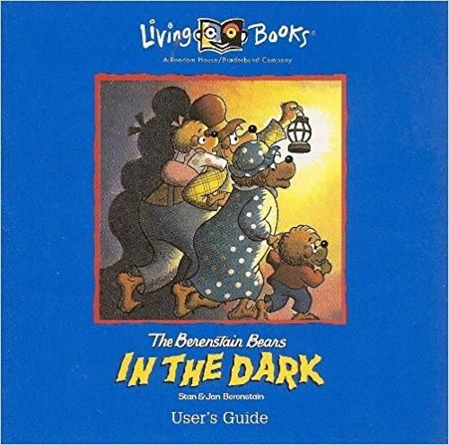 The Berenstain Bears in the Dark
