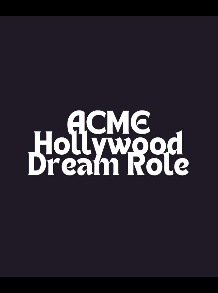 ACME Hollywood Dream Role