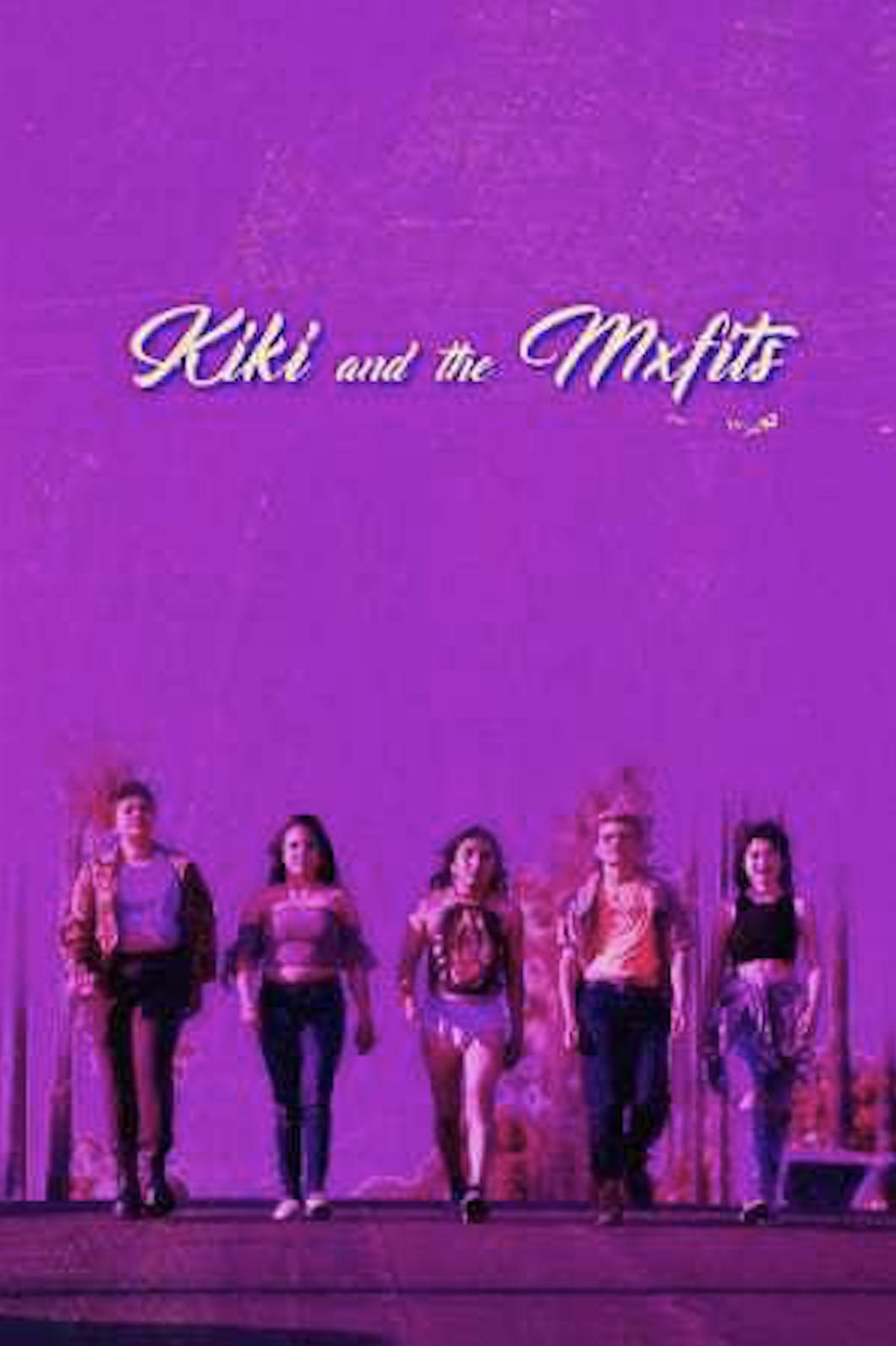 Kiki & the Mxfits