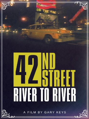 42nd Street: River to River