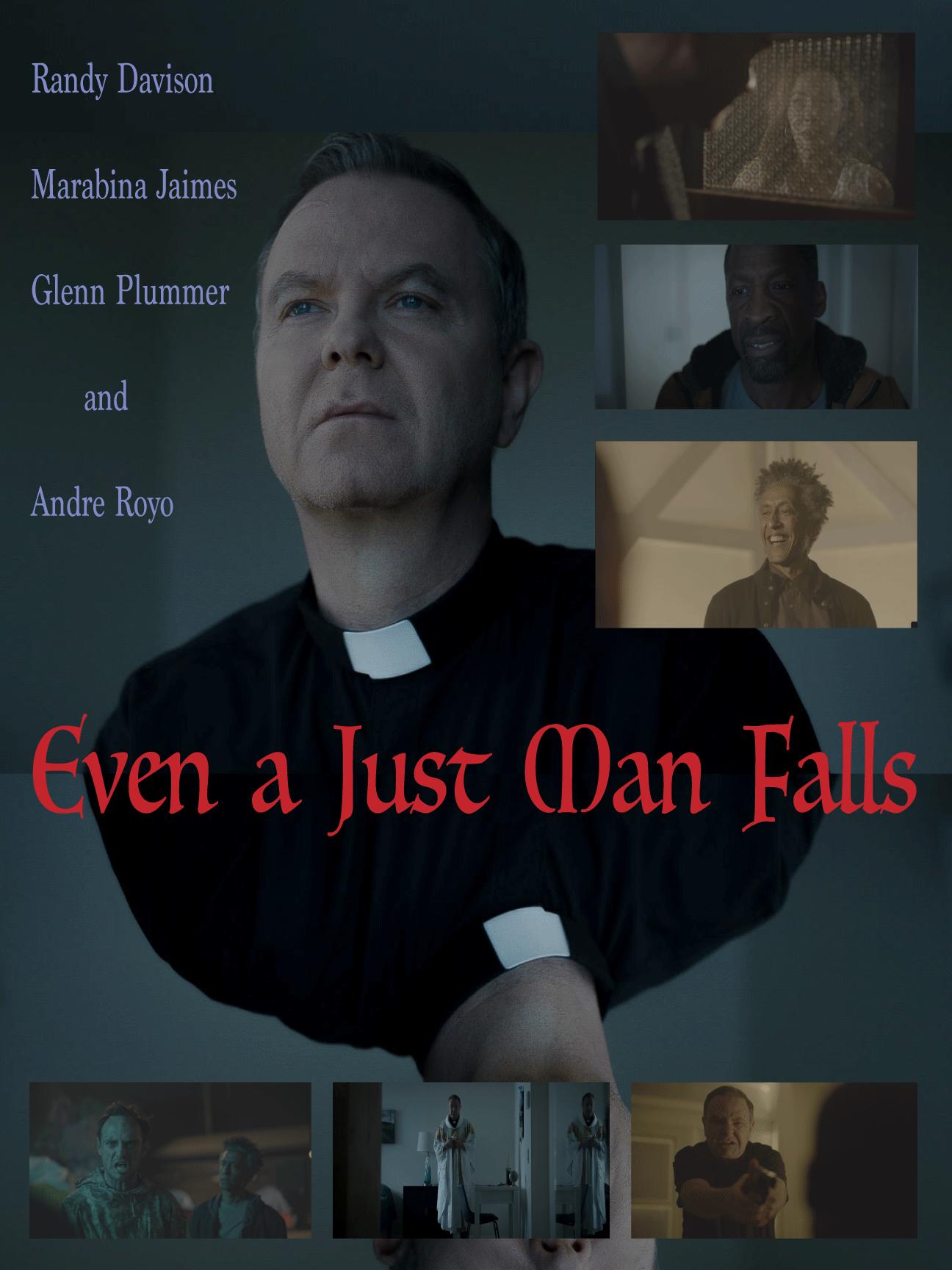 Even a Just Man Falls