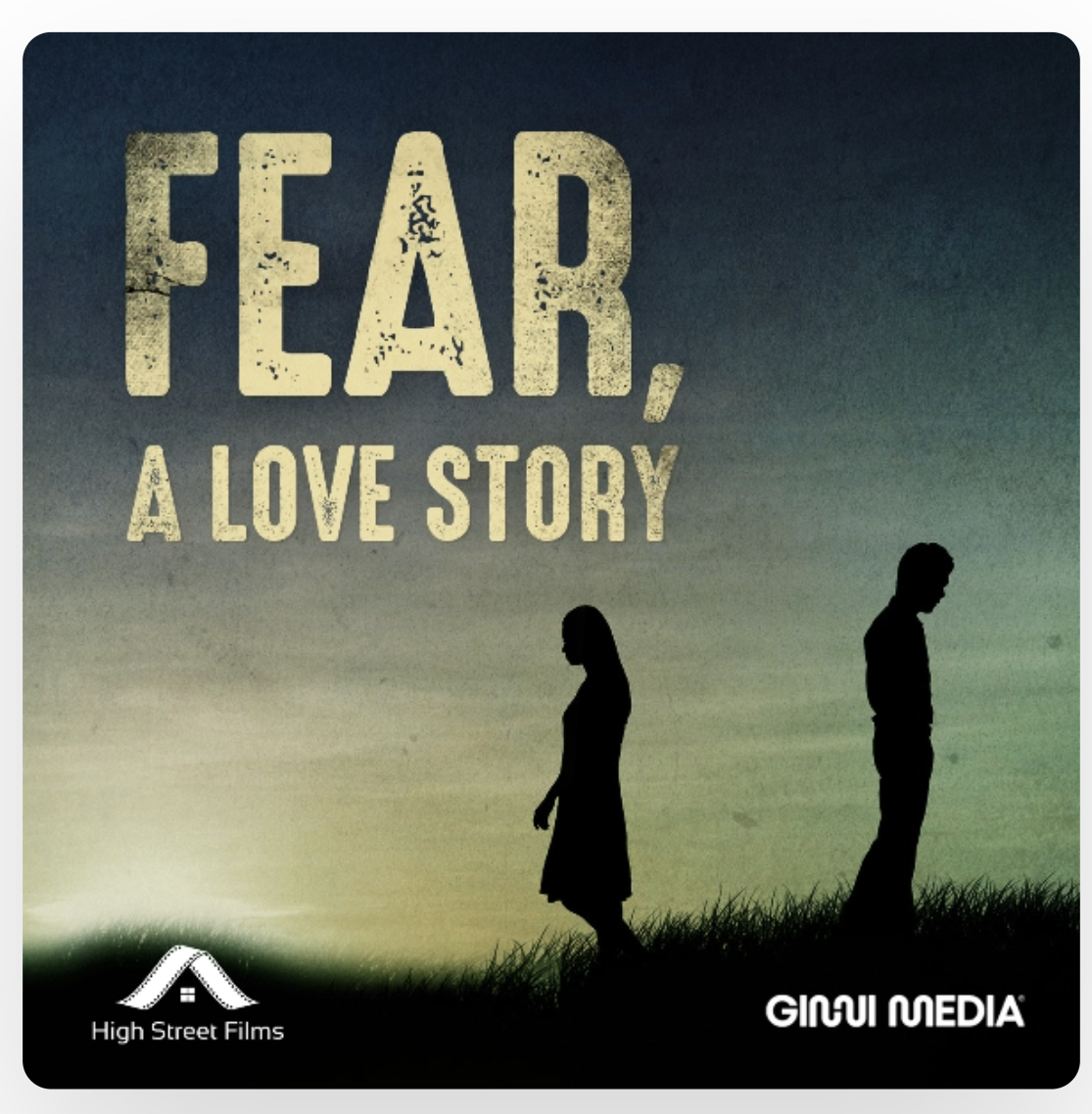 Fear, A Love Story