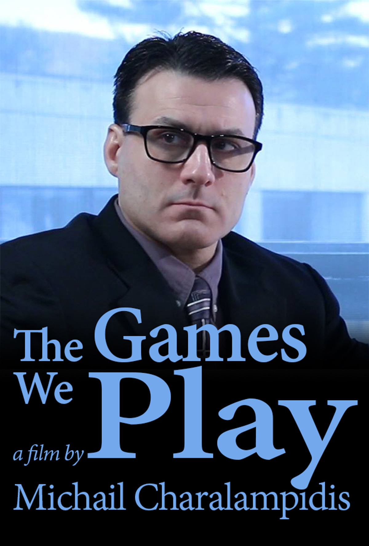 The Games We Play