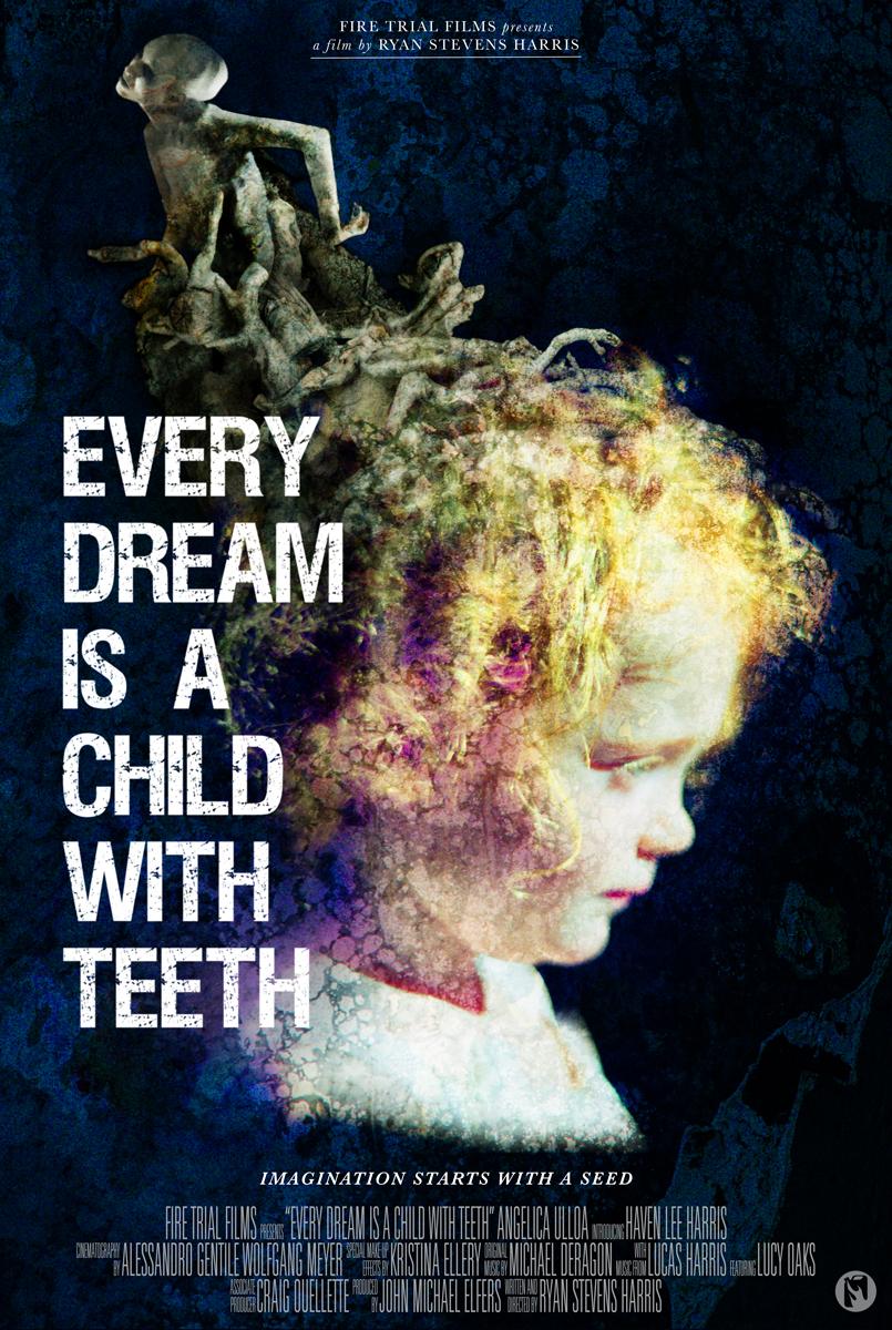 Every Dream is a Child with Teeth