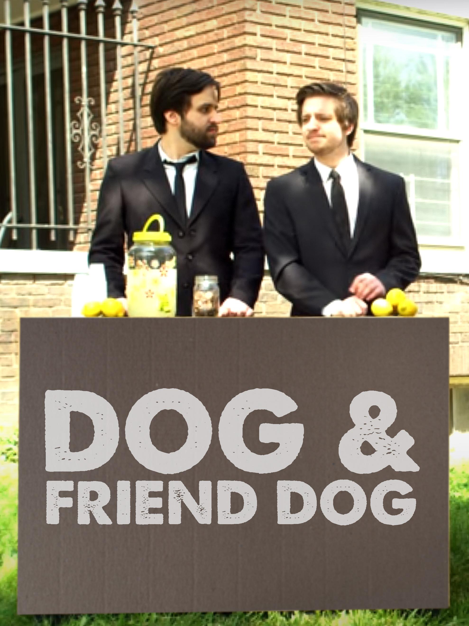 Dog & Friend Dog