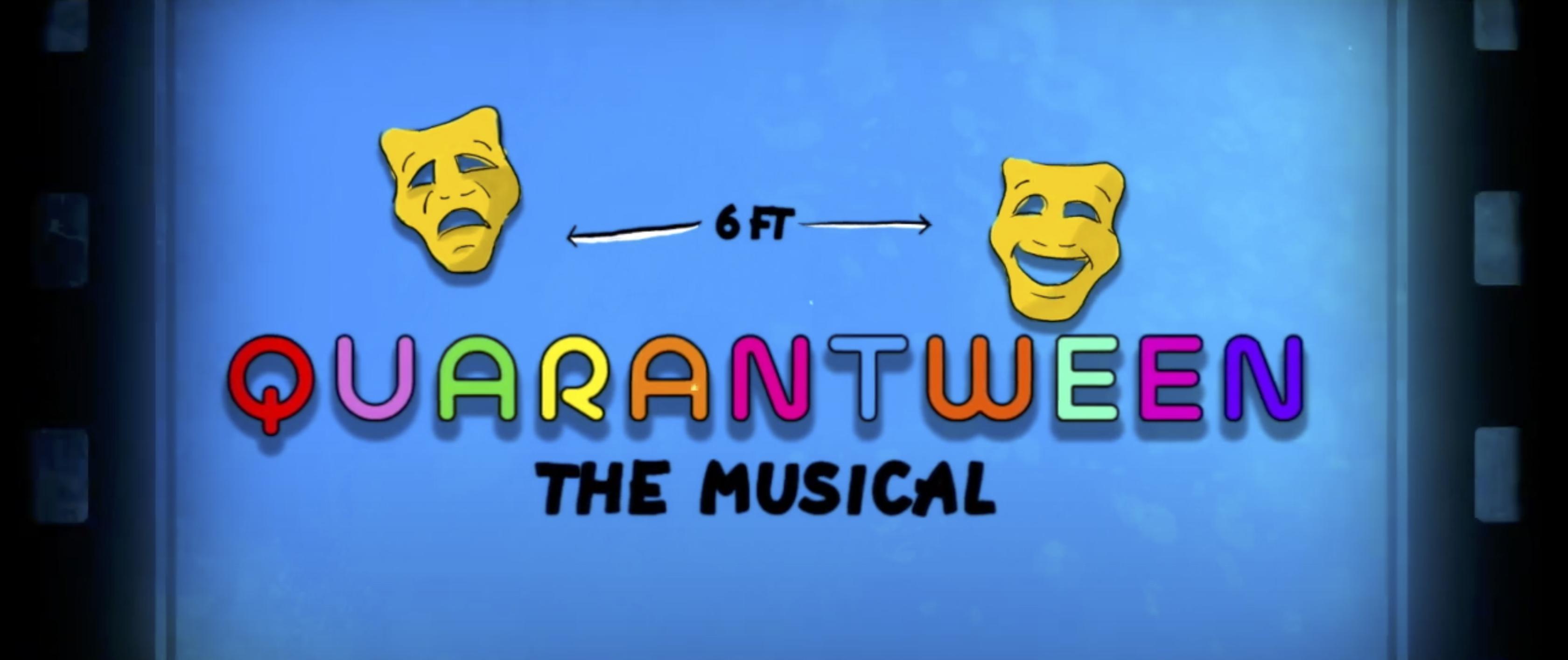 Quarantween: the Musical