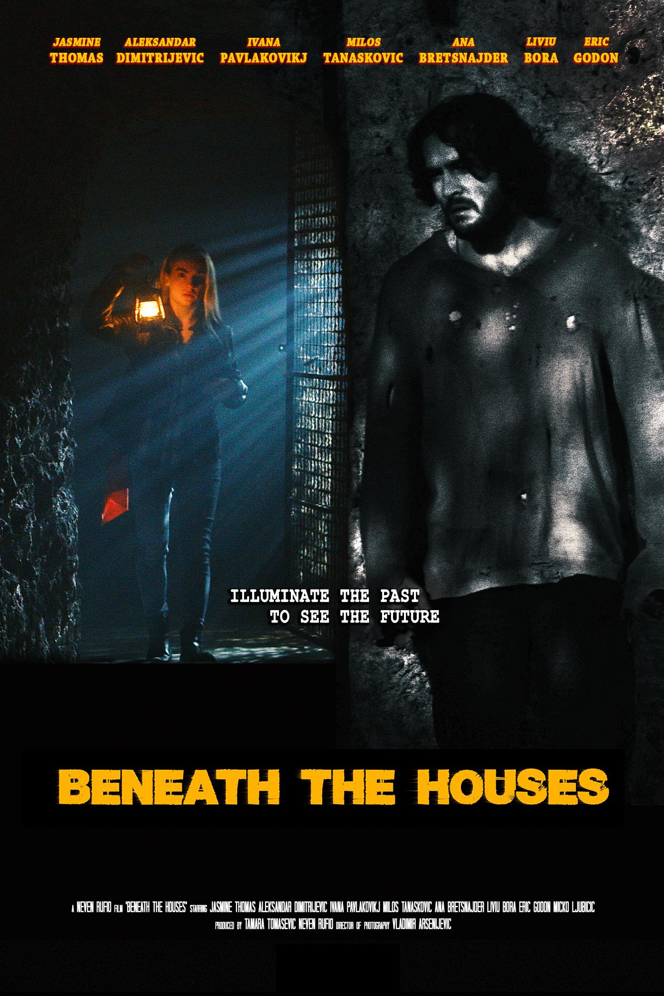 Beneath the Houses