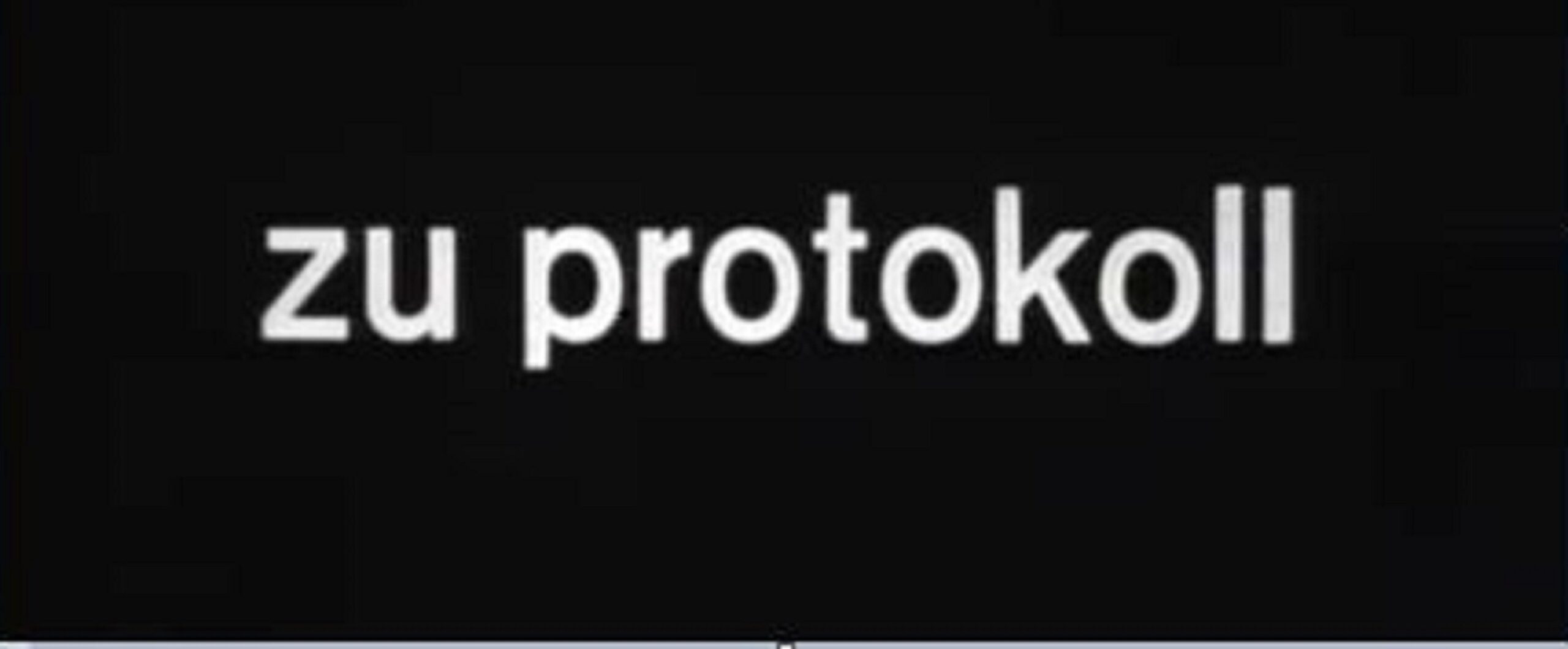 zu protokoll