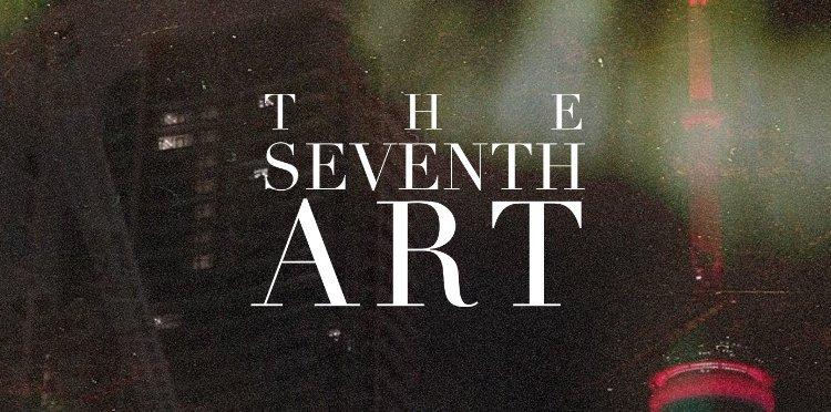 The Seventh Art
