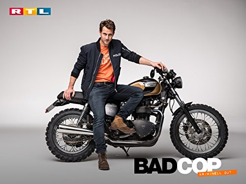 Bad Cop: Kriminell gut