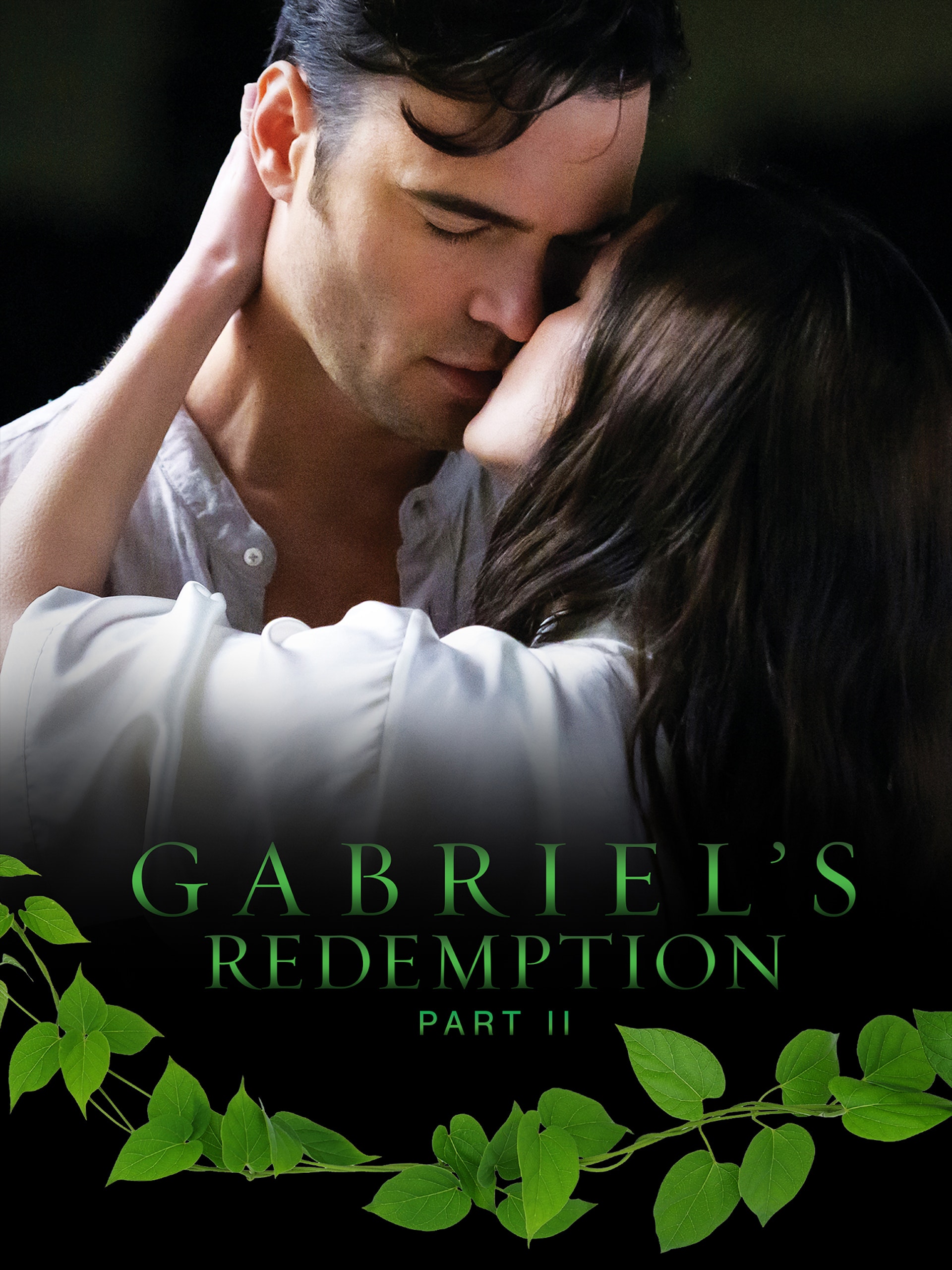 Gabriel's Redemption: Part Two