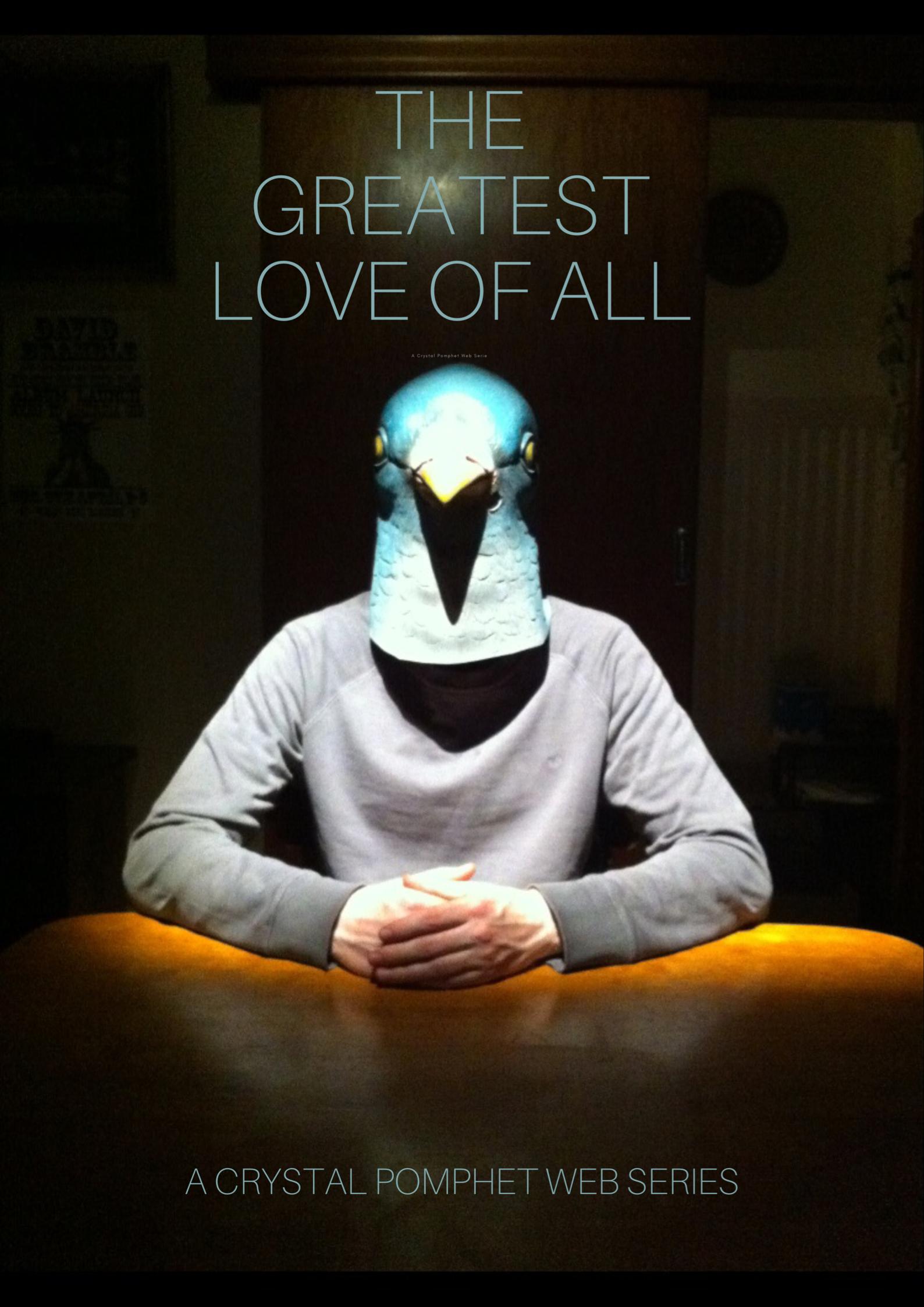 The Greatest Love of All