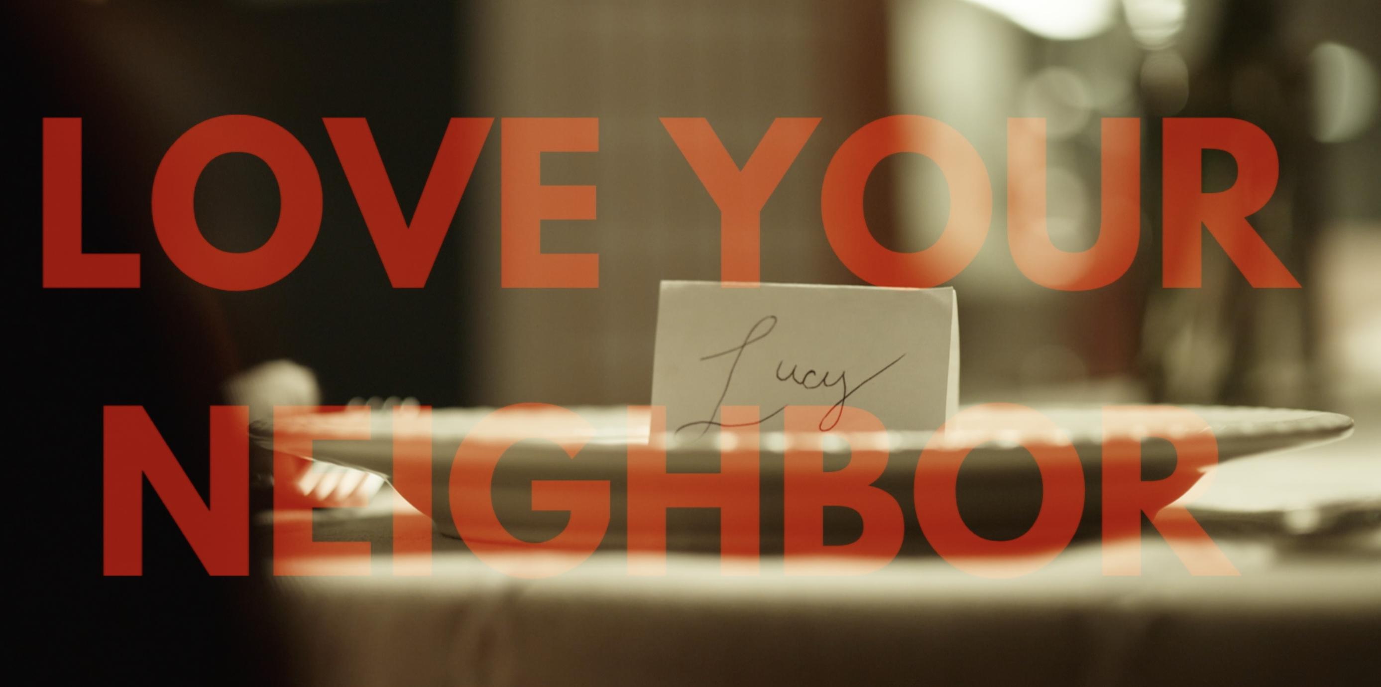 Love Your Neighbor