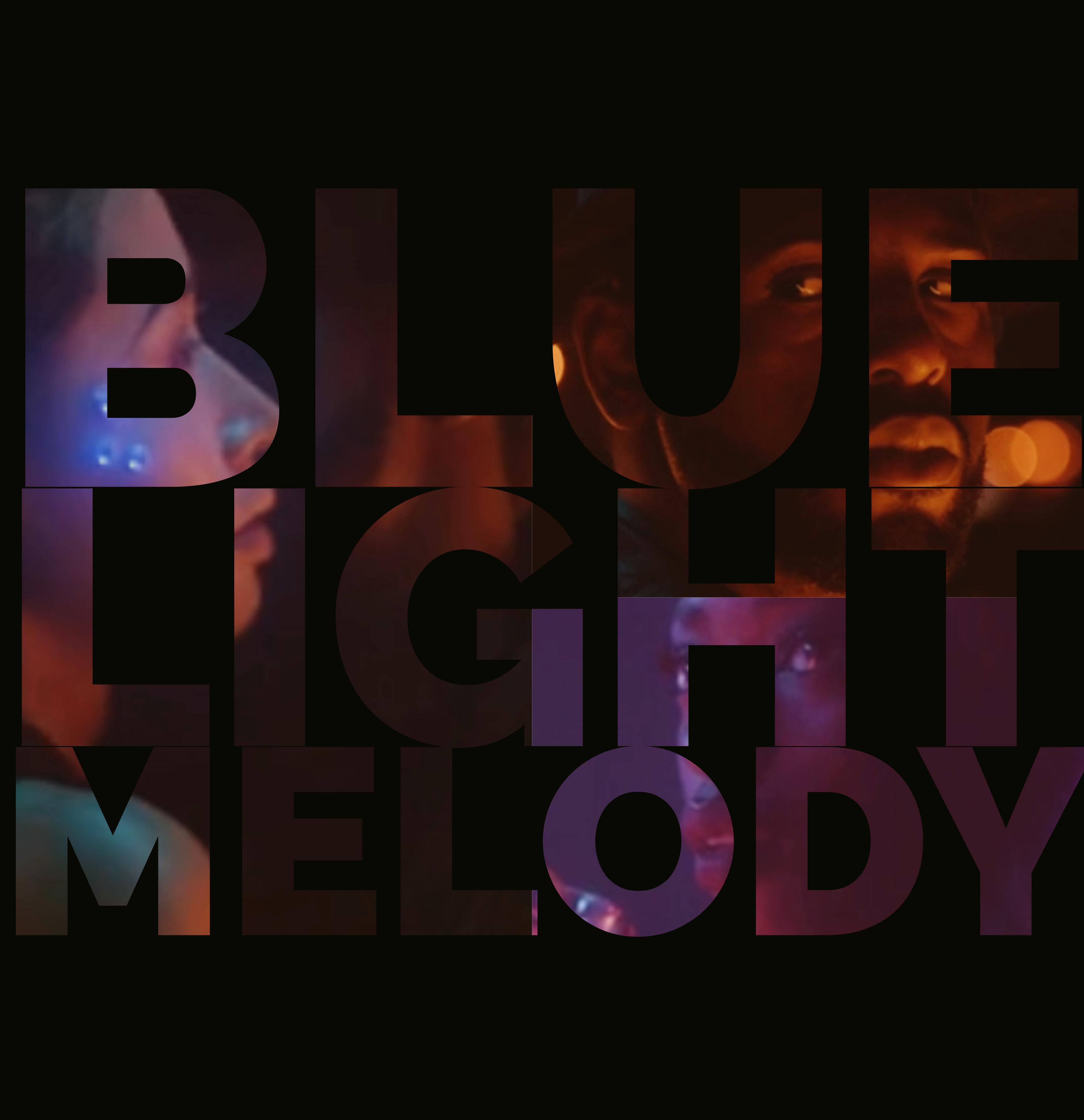 Blue Light Melody